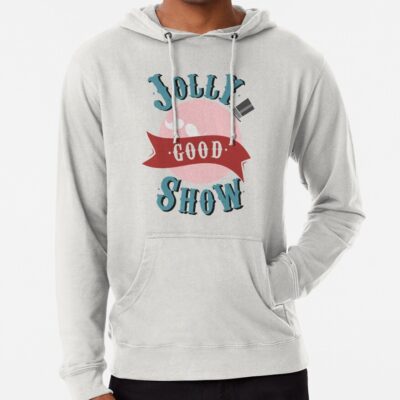 Jolly Good Show Hoodie