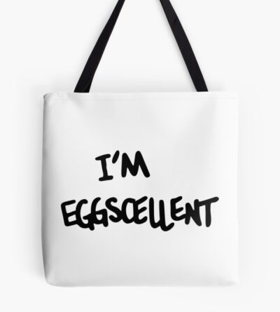 I M Eggscellent Tote Bag